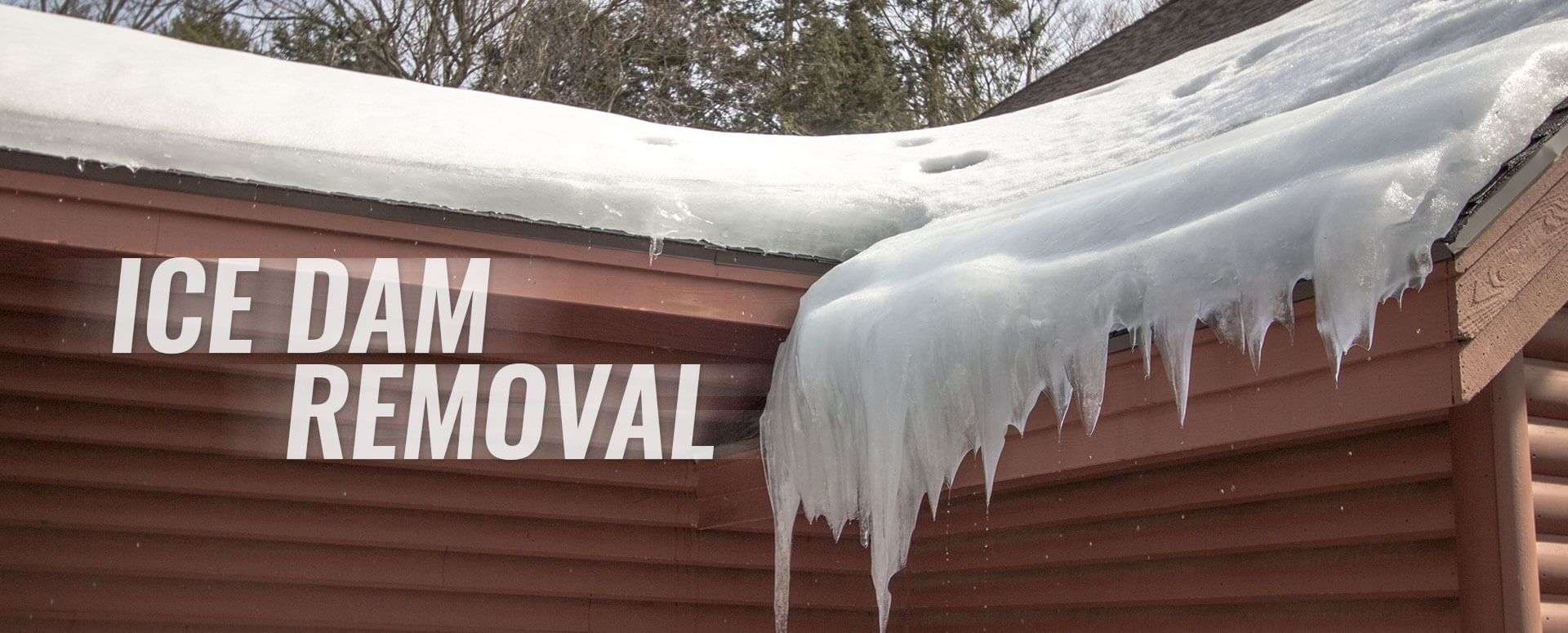 Ice Dam Removal